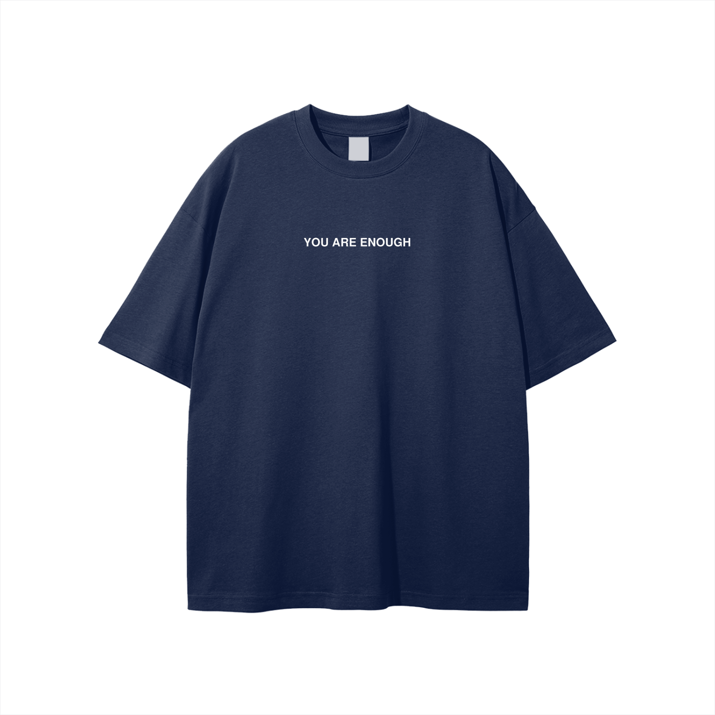 You Are Enough Classic Tee