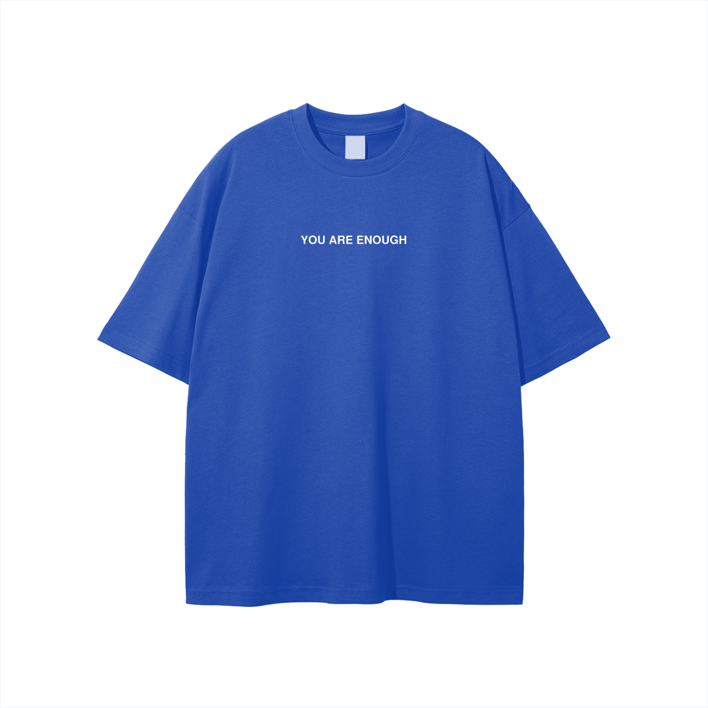 You Are Enough Classic Tee