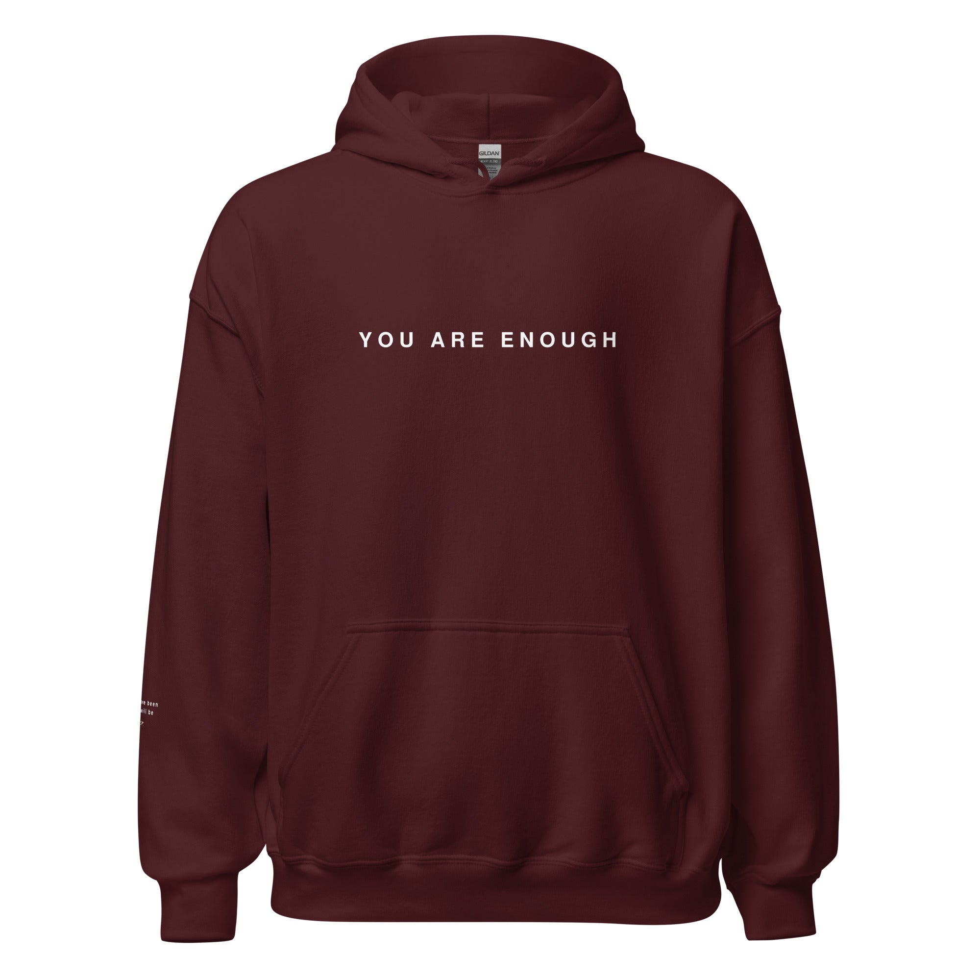 You Are Enough Classic Hoodie