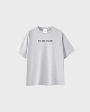 100 Reasons You Are Enough Tee