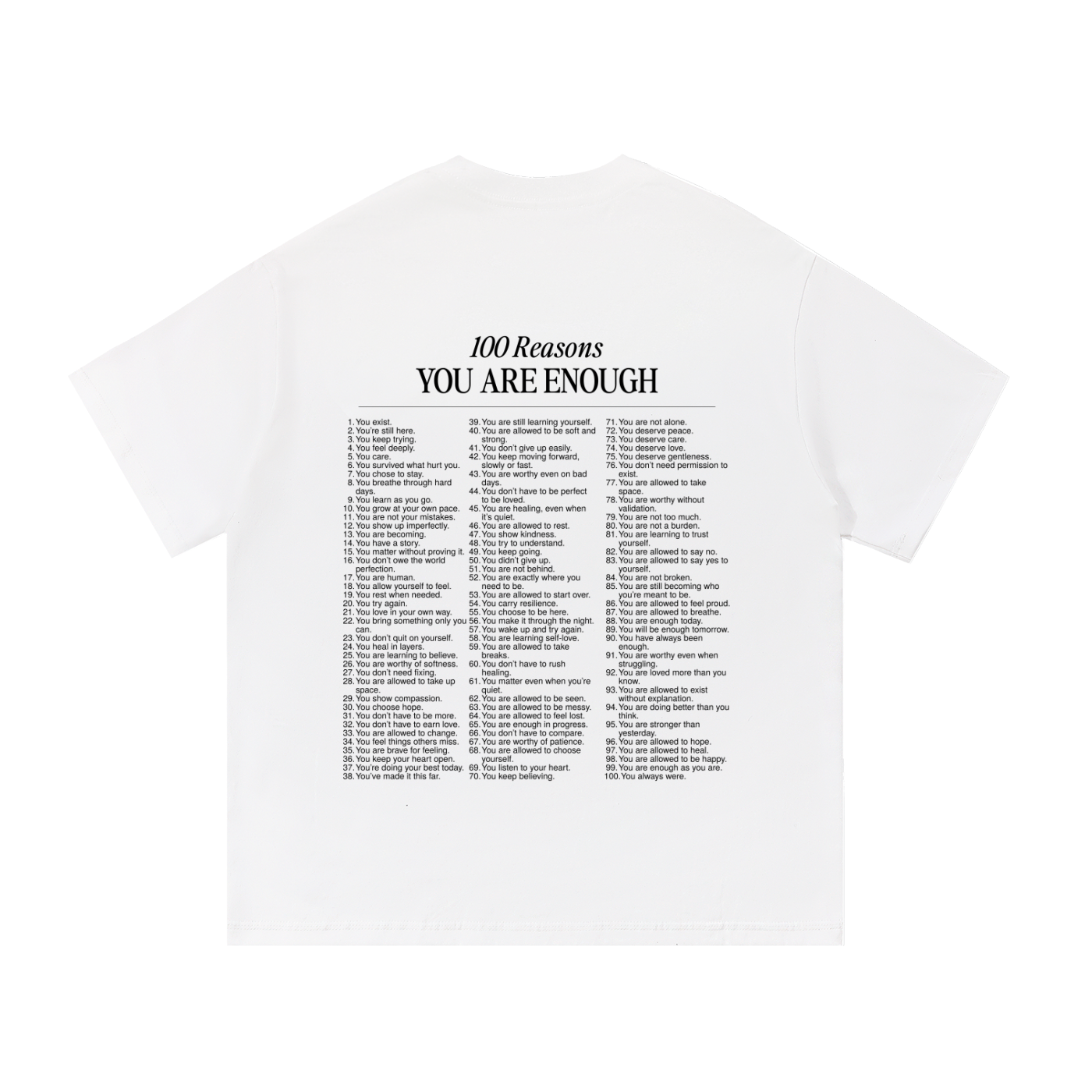 100 Reasons You Are Enough Tee - White