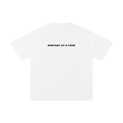 One Day At A Time Tee