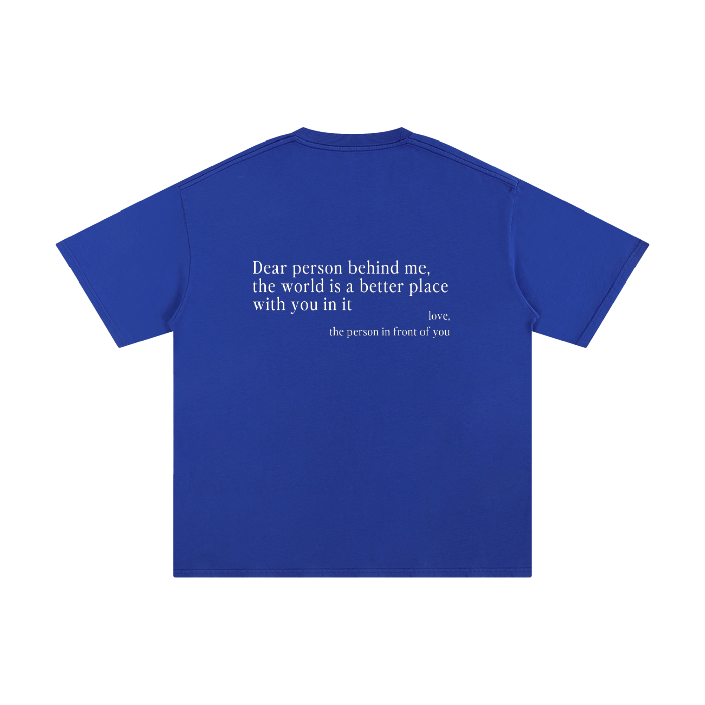"Dear Person Behind Me" Tee - Ocean