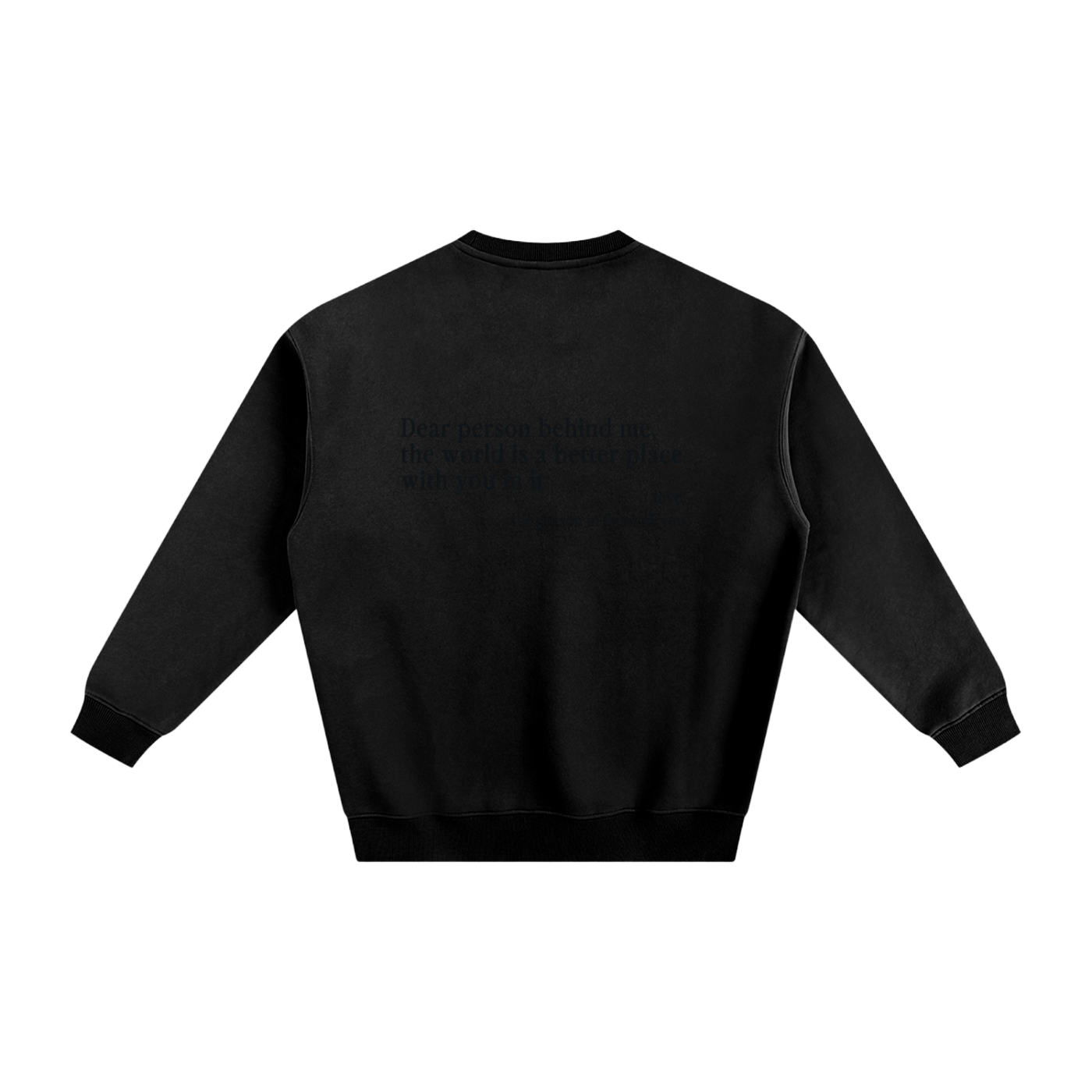 "Dear Person Behind Me" Sweatshirt - Black