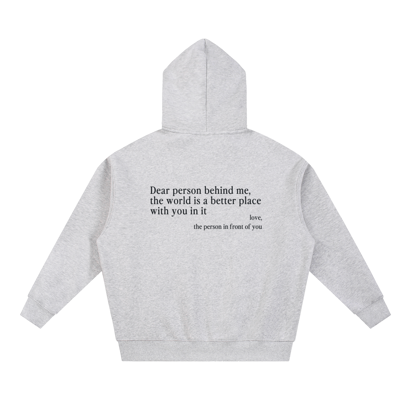 "Dear Person Behind Me"  Zip Up Hoodie - Heather Gray