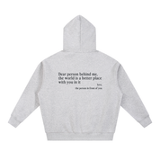 "Dear Person Behind Me"  Zip Up Hoodie - Heather Gray