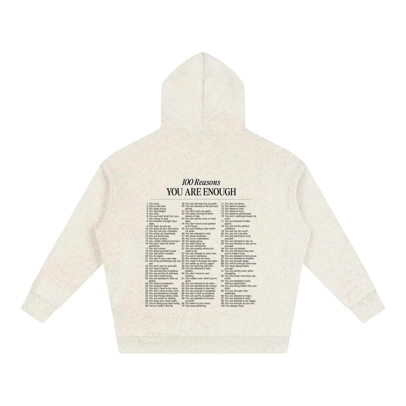 100 Reasons You Are Enough Hoodie - Oat Gray