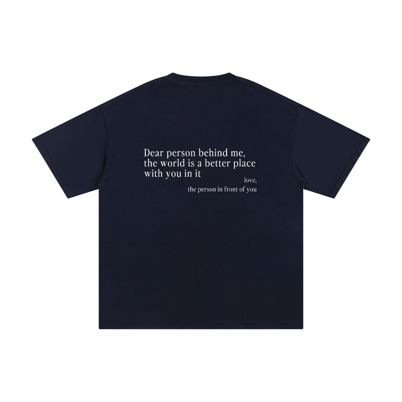 "Dear Person Behind Me" Tee - Navy