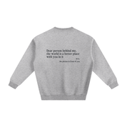 "Dear Person Behind Me" Sweatshirt - Heather Gray