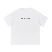 100 Reasons You Are Enough Tee - White