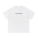 100 Reasons You Are Enough Tee - White