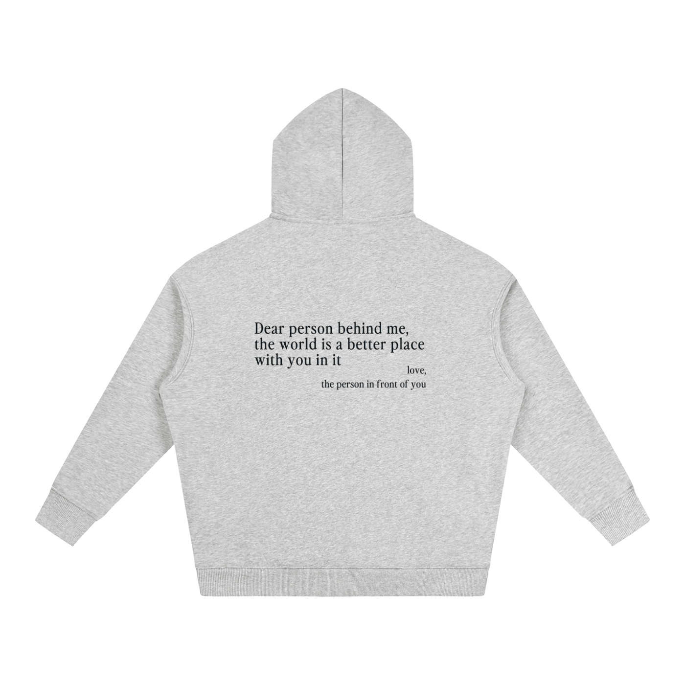 "Dear Person Behind Me" Hoodie - Heather Gray