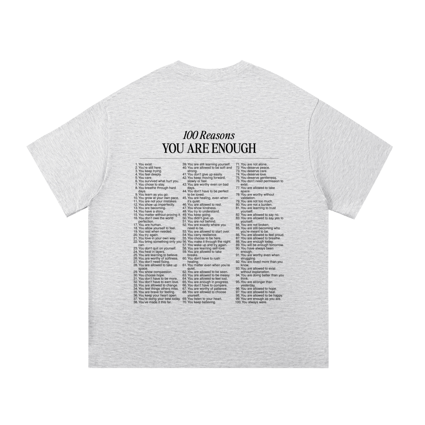 100 Reasons You Are Enough Tee - Heather Gray
