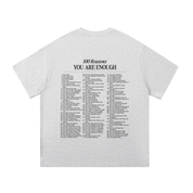 100 Reasons You Are Enough Tee - Heather Gray