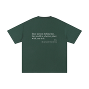 "Dear Person Behind Me" Tee - Forest