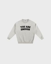 You Are Enough Collegiate Sweatshirt