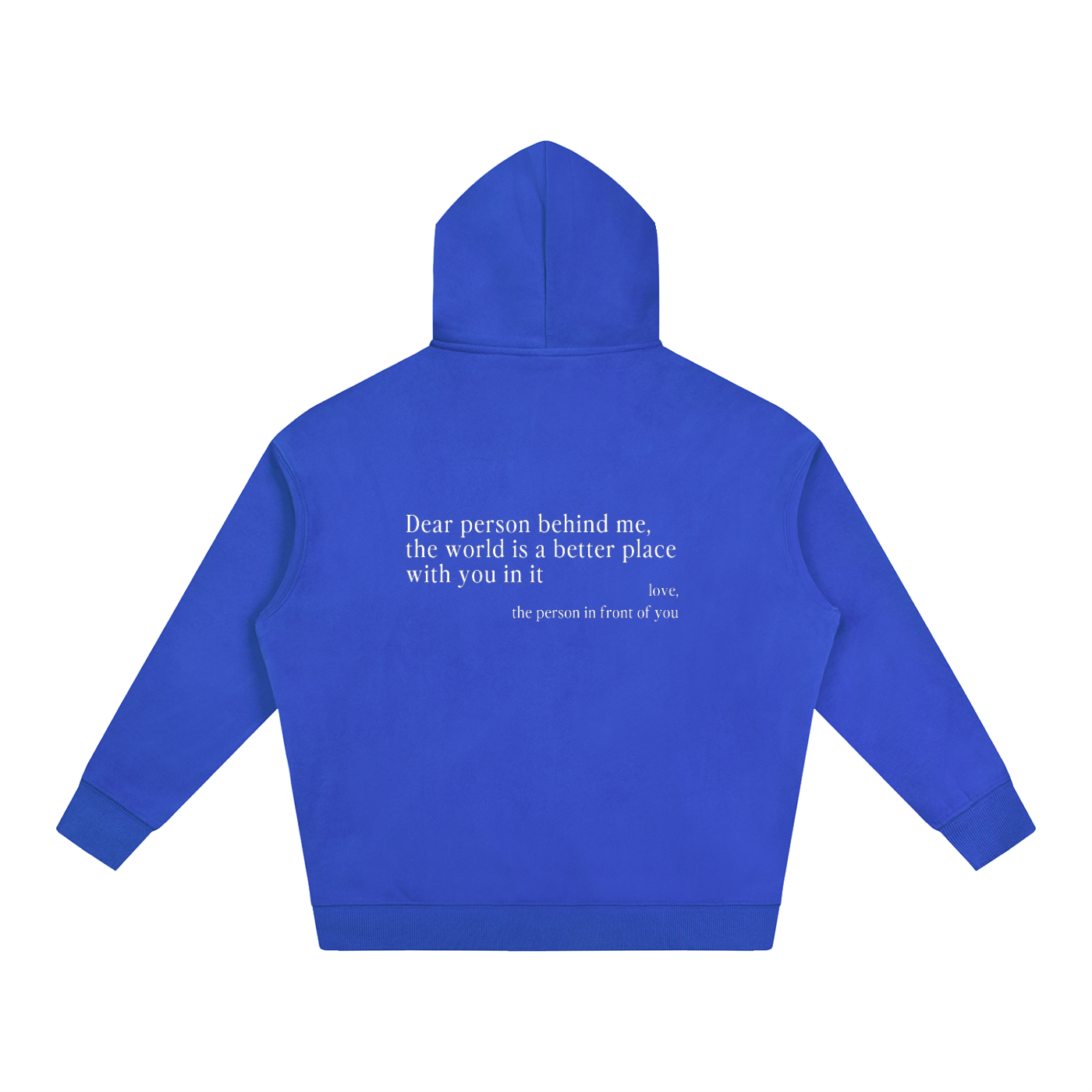"Dear Person Behind Me" Hoodie - Ocean