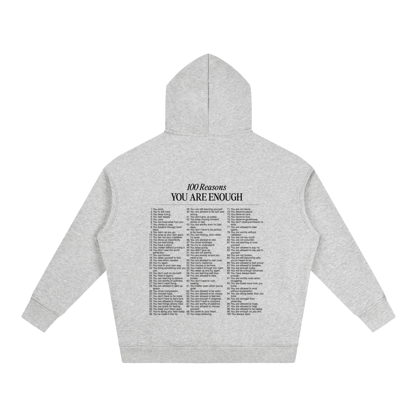 100 Reasons You Are Enough Hoodie - Flower Gray