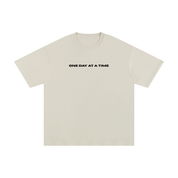 One Day At A Time Tee