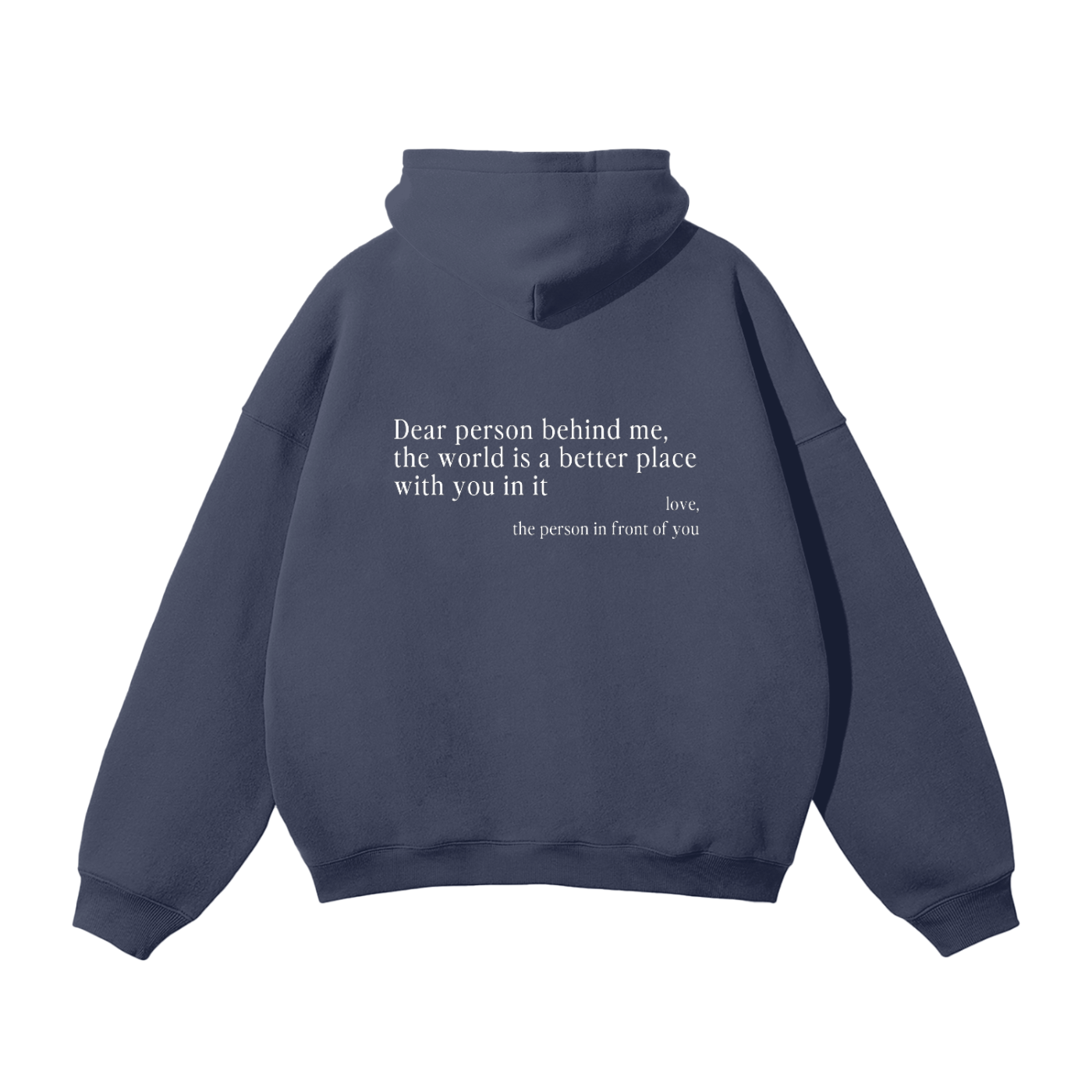 The Original 'Dear Person Behind Me' Hoodie