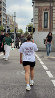 You're Doing Great! Tee