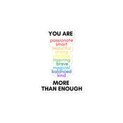 You Are More Than Enough Sticker