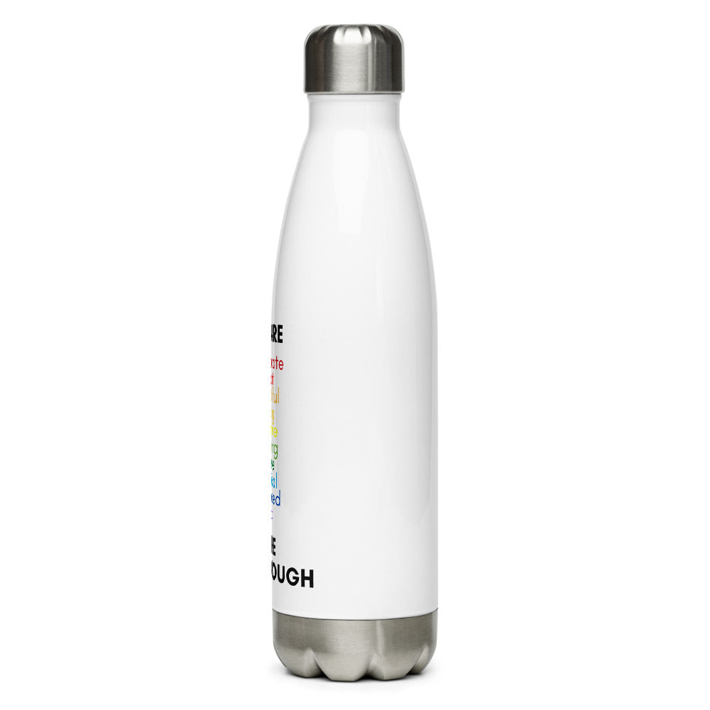 You Are More Than Enough Stainless Steel Water Bottle