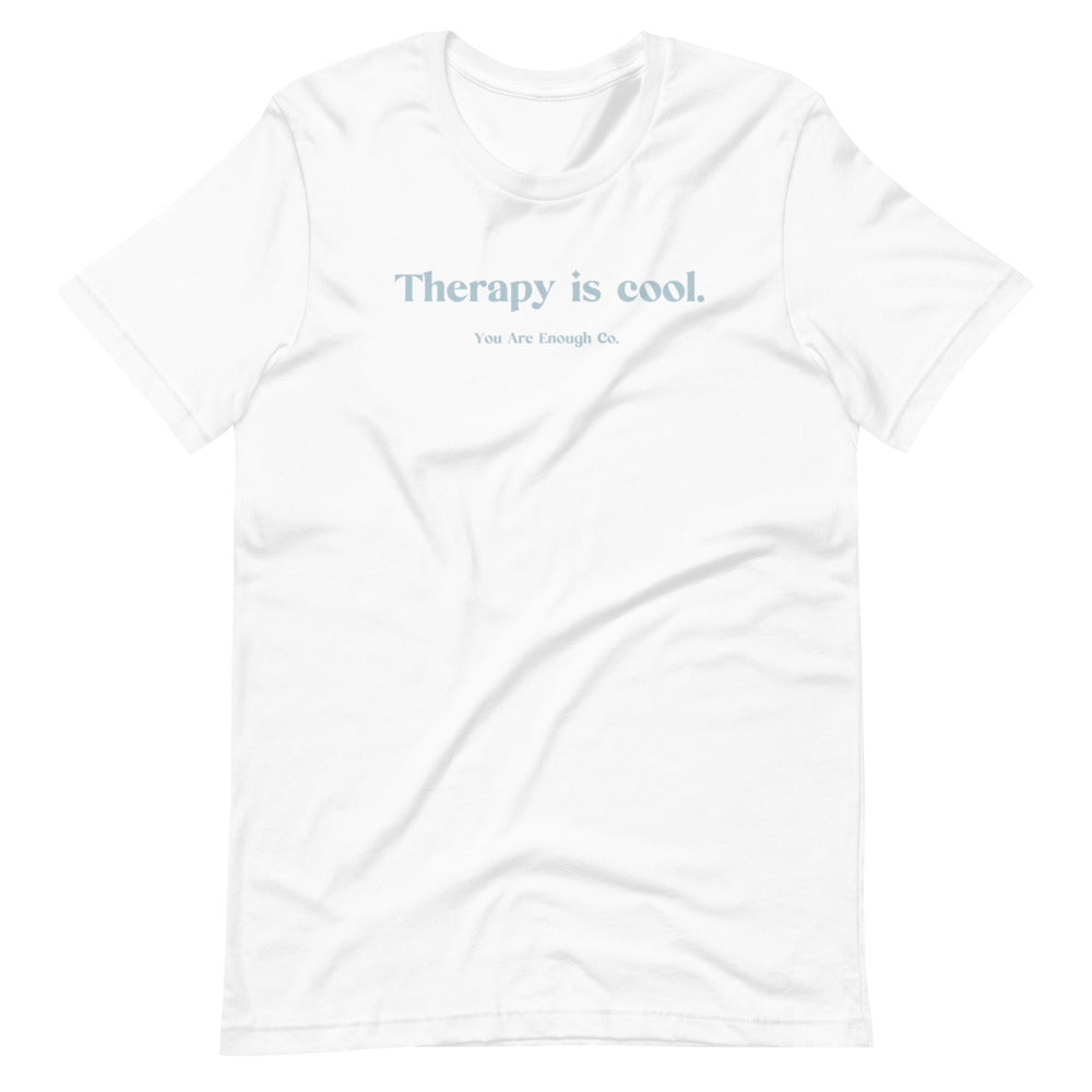 Therapy is cool. T-Shirt