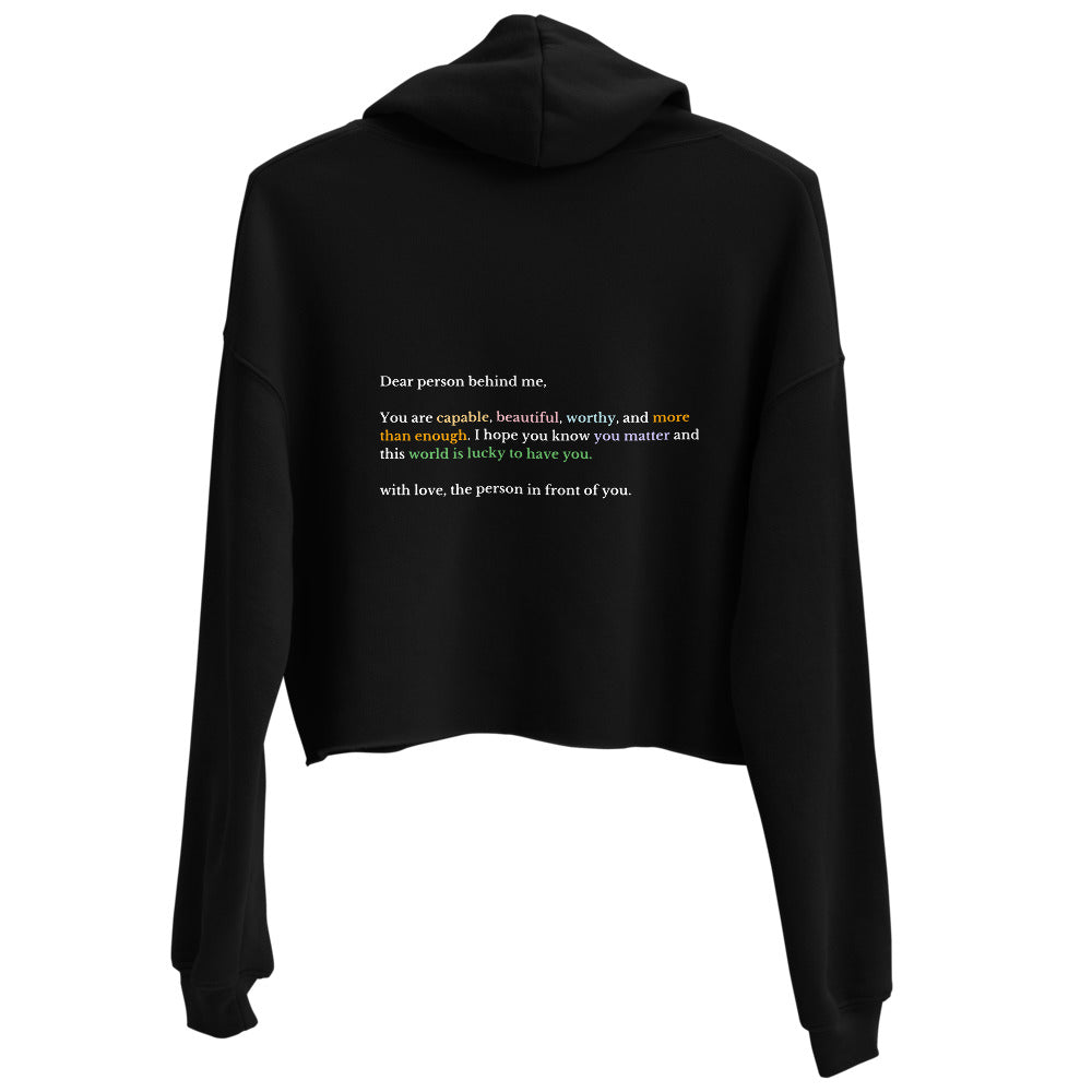 Dear Person Behind Me Crop Hoodie