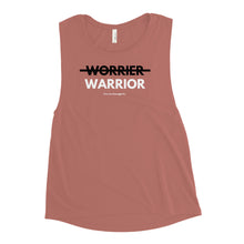 Load image into Gallery viewer, Worrier to Warrior Ladies’ Muscle Tank
